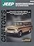 Jeep Wagoneer/Commando/Cherokee 1957-83 Repair Manual (Chilton Total Car Care)