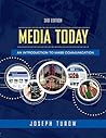 Media Today: An Introduction to Mass Communication