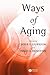 Ways of Aging