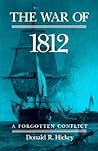 The War of 1812: A Forgotten Conflict