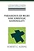 Paradoxes of Belief and Strategic Rationality by Robert C. Koons