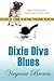 Dixie Diva Blues (Dixie Div...