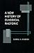 A New History of Classical ...