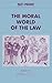 The Moral World of the Law (Past and Present Publications)