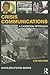 Crisis Communications: A Casebook Approach (Routledge Communication Series) (Volume 1)