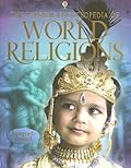 The Usborne Encyclopedia of World Religions: Internet-Linked