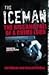 The Iceman: The Rise and Fa...