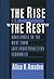 The Rise of "The Rest" by Alice H. Amsden