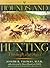Hounds and Hunting Through the Ages (The Derrydale Press Foxhunters' Library)