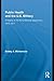 Public Health and the U.S. Military by Bobby A. Wintermute