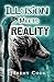 Illusion Meets Reality by Jeremy Cook