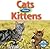 Cats Have Kittens by Emily J. Dolbear
