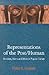 Representations of the Post/Human: Monsters, Aliens and Others in Popular Culture