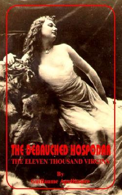 Debauched Hospodar: The Eleven Thousand Virgins, The