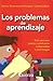 Los problemas de aprendizaje (Spanish Edition)