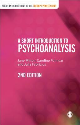 A Short Introduction to Psychoanalysis, 2nd Edition (Paperback)