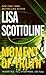 Moment of Truth by Lisa Scottoline