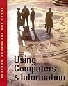 Using Computers & Information: Tools For Knowledge Workers