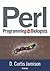 Perl Programming for Biologists