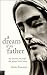 A Dream of My Father: My Journey Through the Gospels With Jesus