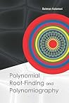 POLYNOMIAL ROOT-FINDING AND POLYNOMIOGRAPHY