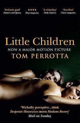 Little Children : Film Tie-in Edition