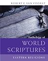 Anthology of World Scriptures: Eastern Religions Anthology of World Scriptures: Eastern Religions