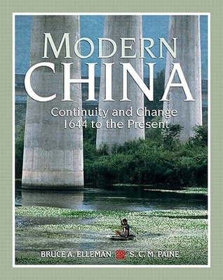 Modern China: Continuity and Change, 1644 to the Present (Paperback)