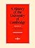 A History of the University of Cambridge by Peter Searby
