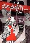 (S)MYTHOLOGY (S)MYTHOLOGY