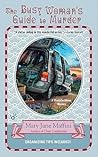 The Busy Woman's Guide to Murder by Mary Jane Maffini