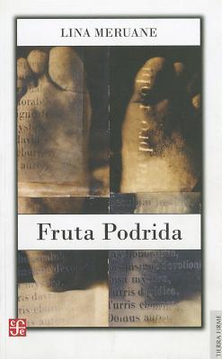 Fruta podrida (Paperback)