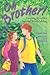 Oh Brother!: Growing Up Wit...