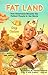 Fat Land: How Americans Bec...