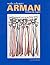 Arman: Works On Paper