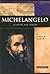 Michelangelo: Sculptor and Painter (Signature Lives: Renaissance Era series)