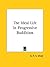 The Ideal Life in Progressive Buddhism