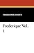 Frederique Vol. 1