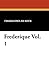 Frederique Vol. 1