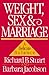 Weight, Sex, and Marriage by Richard B. Stuart