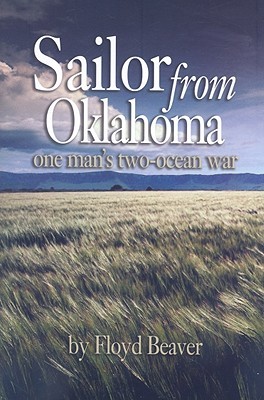 Sailor from Oklahoma: One Man's Two-Ocean War (Hardcover)
