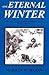 One Eternal Winter: The Story of what happened at Donner Pass, Winter 1846-47