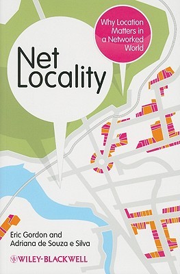Net Locality: Why Location Matters in a Networked World (Paperback)