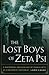 The Lost Boys of Zeta Psi: A Historical Archaeology of Masculinity at a University Fraternity
