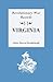 Revolutionary War Records: Virginia Virginia Army and Navy Forces with