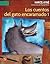 Los Cuentos del Gato Encara...