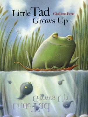 Little Tad Grows Up (Hardcover)