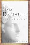 Mary Renault: A B...