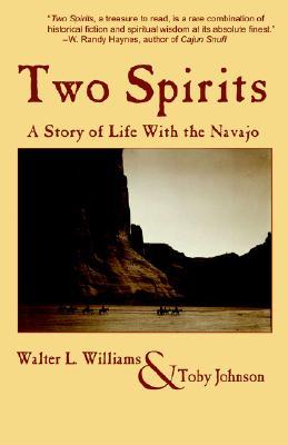 Two Spirits: A Story Of Life With The Navajo (Paperback)