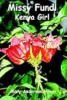 Missy Fundi: Kenya Girl Missy Fundi: Kenya Girl